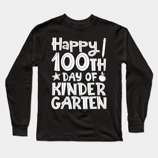 Happy 100th Day of Kindergarten Teacher or Student Long Sleeve T-Shirt by dashawncannonuzf